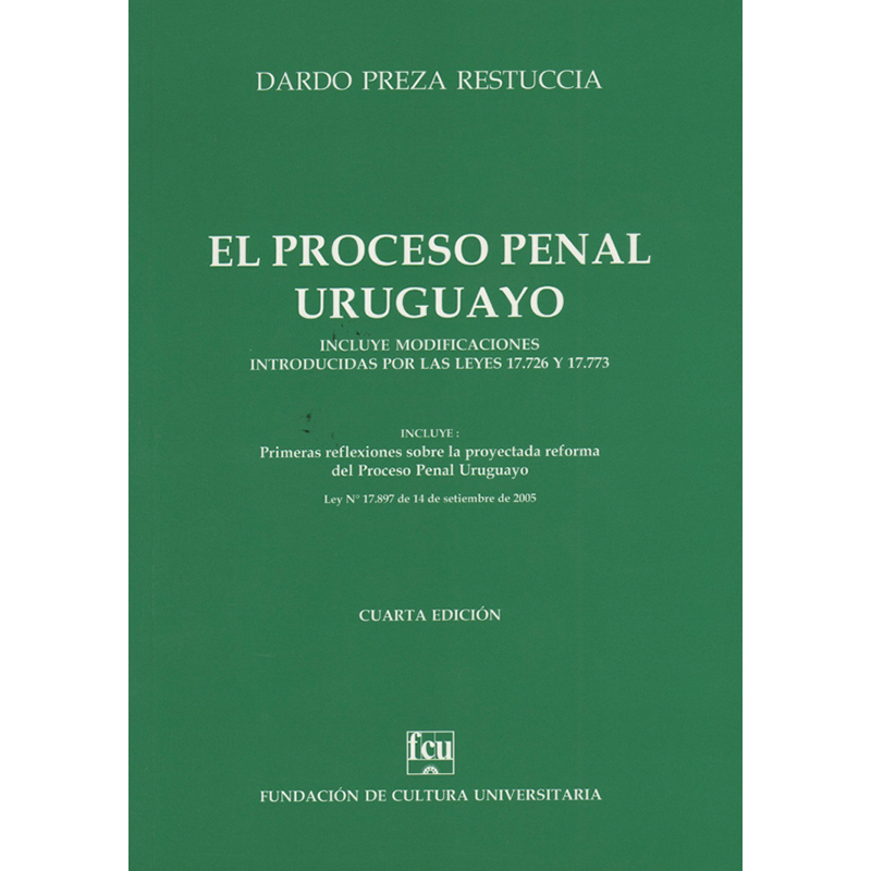 El Proceso Penal Uruguayo