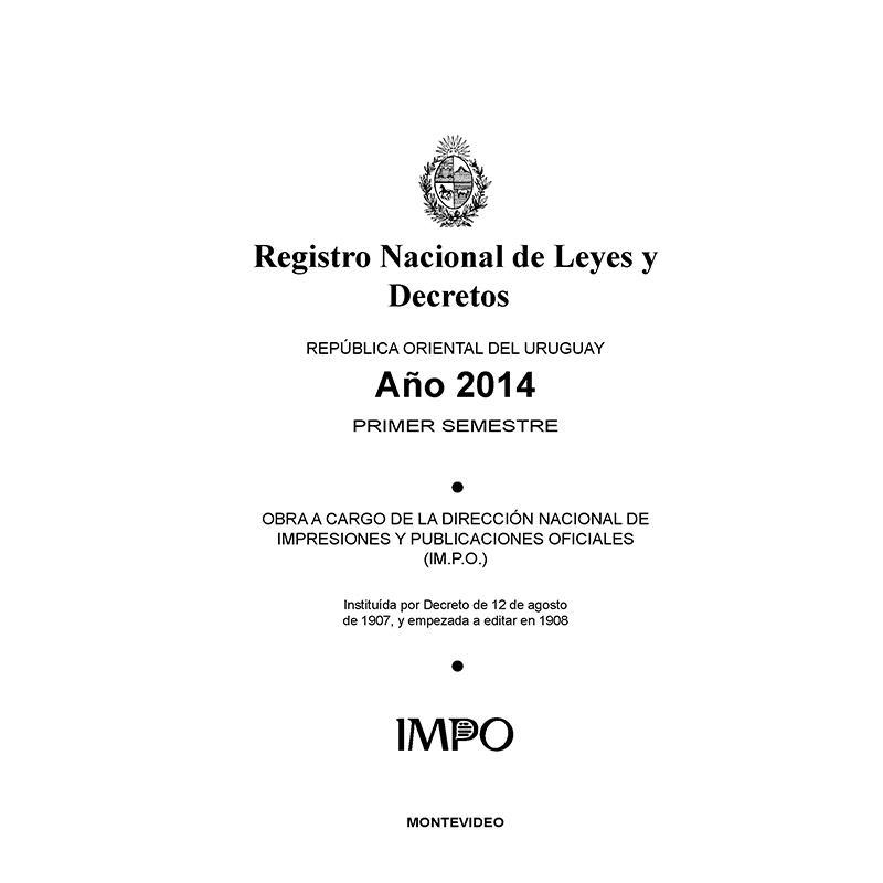 REGISTRO NACIONAL DE LEYES Y DECRETOS.  Primer semestre 2014