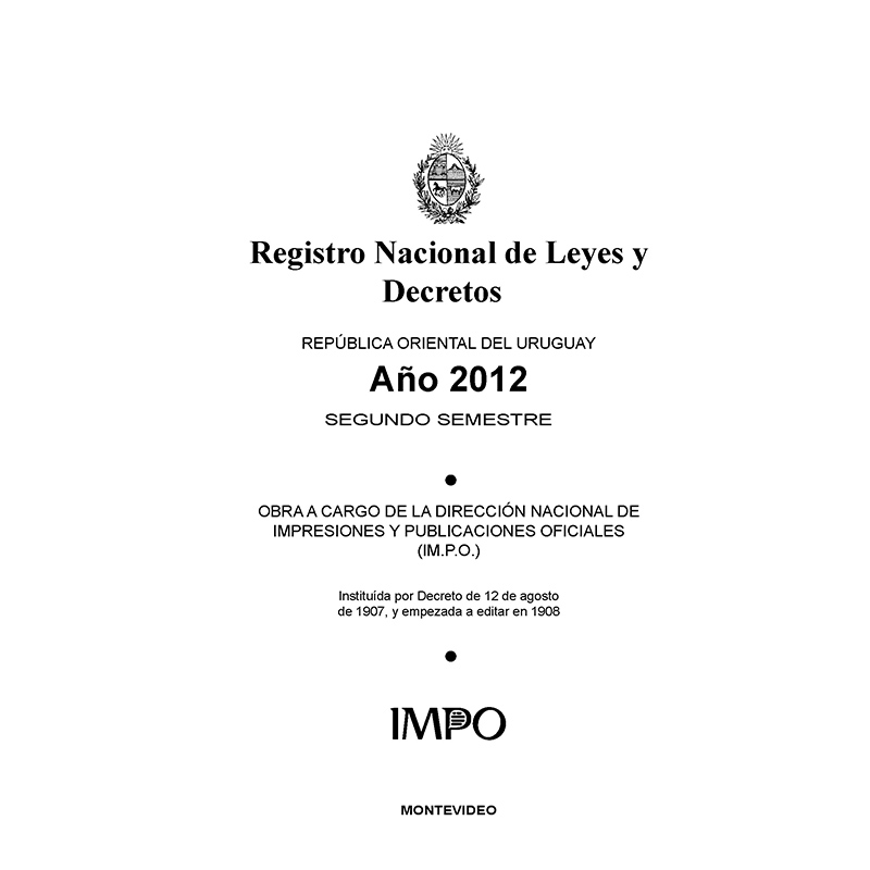 Registro Nacional de Leyes y Decretos. Segundo semestre 2012