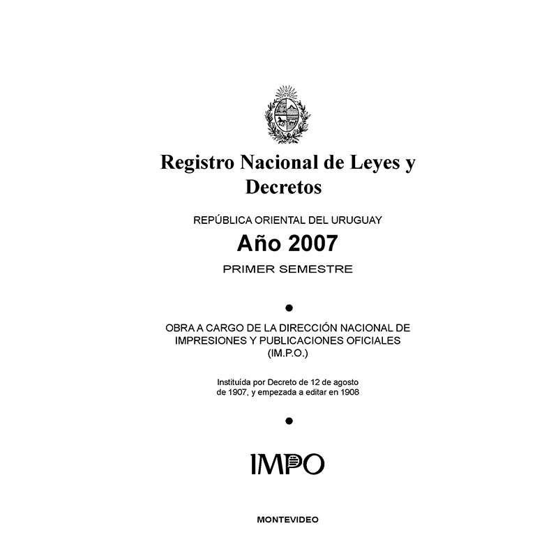 Registro Nacional de Leyes y Decretos. 2007 - 1° semestre